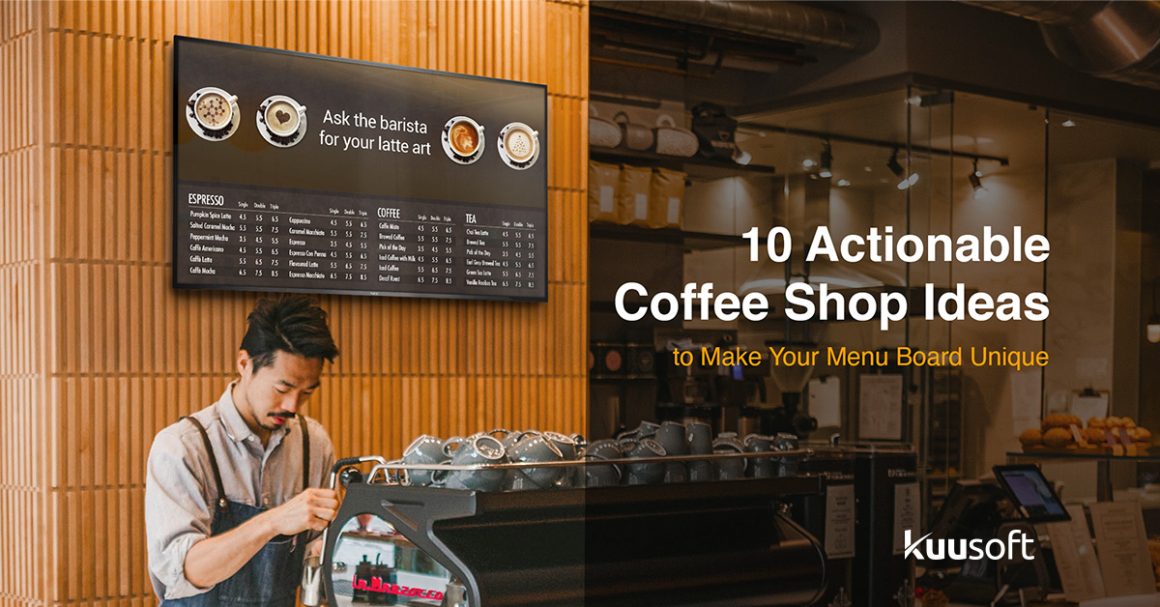 Digital Menu Board for Coffee Shop: 10 Ideas You Must Know