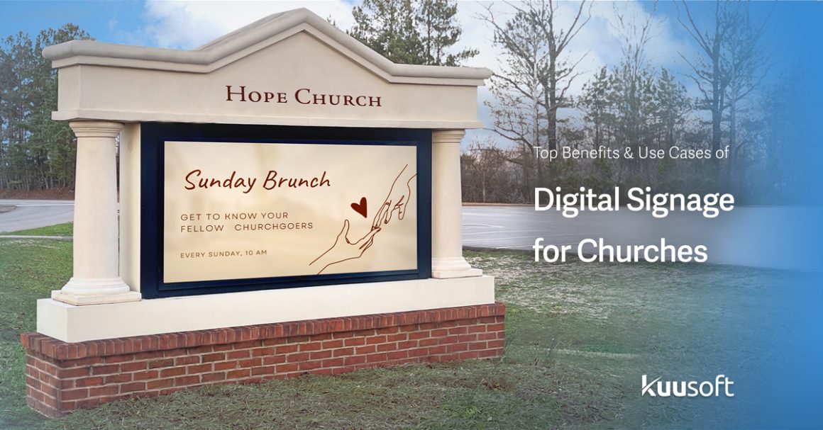 Digital Signage for Churches: Top 10 Use Cases You Should Know!
